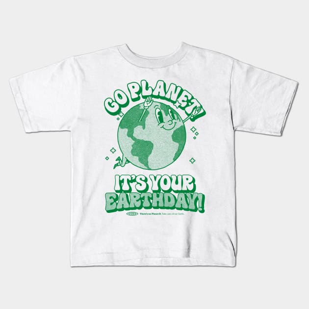 Go Planet It's Your Earth Day Retro Mascot Cute Earth Day Kids T-Shirt by vo_maria